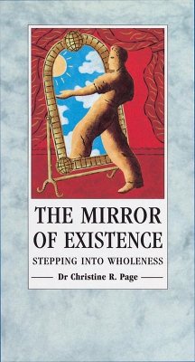 The Mirror Of Existence (eBook, ePUB) - Page, Christine