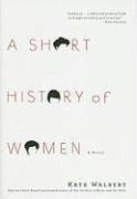 A Short History of Women (eBook, ePUB) - Walbert, Kate