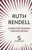 Computer Seance / Fair Exchange (Storycuts) (eBook, ePUB)