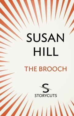 The Brooch (Storycuts) (eBook, ePUB) - Hill, Susan