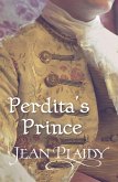 Perdita's Prince (eBook, ePUB) Perdita's Prince (eBook, ePUB)
