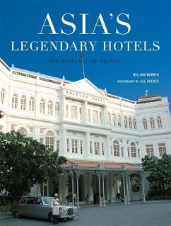 Asia's Legendary Hotels (eBook, ePUB) - Warren, William