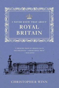I Never Knew That About Royal Britain (eBook, ePUB) - Winn, Christopher