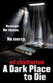 A Dark Place to Die (eBook, ePUB)