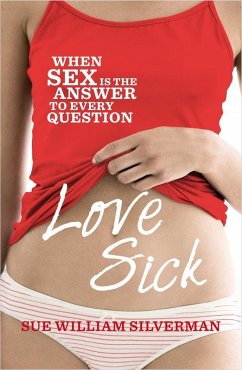 Love Sick (eBook, ePUB) - Silverman, Sue William