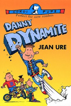 Danny Dynamite (eBook, ePUB) - Ure, Jean