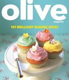 Olive: 101 Brilliant Baking Ideas (eBook, ePUB)