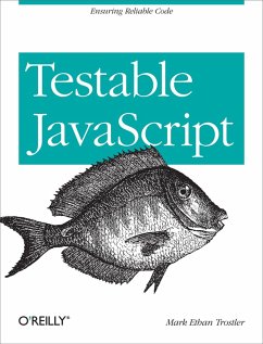 Testable JavaScript (eBook, ePUB) - Trostler, Mark Ethan