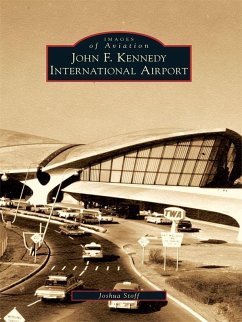 John F. Kennedy International Airport (eBook, ePUB) - Stoff, Joshua