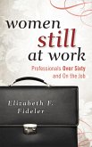 Women Still at Work (eBook, ePUB)