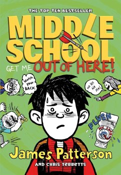 Middle School: Get Me Out of Here! (eBook, ePUB) - Patterson, James