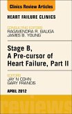 Stage B, A Pre-cursor to Heart Failure, Part II, An Issue of Heart Failure Clinics (eBook, ePUB)