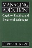 Managing Addictions (eBook, ePUB) Managing Addictions (eBook, ePUB)