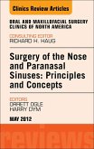 Surgery of the Nose and Paranasal Sinuses: Principles and Concepts, An Issue of Oral and Maxillofacial Surgery Clinics (eBook, ePUB)