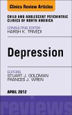 Child and Adolescent Depression, An Issue of Child and Adolescent Psychiatric Clinics of North America (eBook, ePUB)