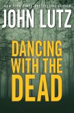 Dancing with the Dead (eBook, ePUB) Dancing with the Dead (eBook, ePUB)