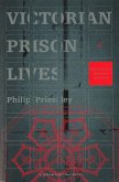 Victorian Prison Lives (eBook, ePUB)