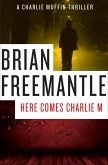 Here Comes Charlie M (eBook, ePUB)