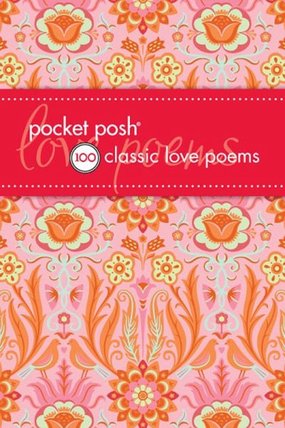 Pocket Posh 100 Classic Love Poems (eBook, ePUB) Pocket Posh 100 Classic Love Poems (eBook, ePUB)