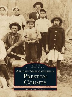 African-American Life in Preston County (eBook, ePUB) - Copney, Nancy Jane