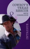 Cowboy's Texas Rescue (Mills & Boon Intrigue) (Black Ops Rescues, Book 3) (eBook, ePUB)