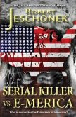 Serial Killer Vs. E-merica (eBook, ePUB)