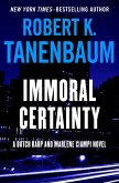 Immoral Certainty (eBook, ePUB) Immoral Certainty (eBook, ePUB)