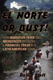 El Norte or Bust! (eBook, ePUB)