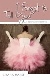 I Forgot to Tell You (eBook, ePUB) I Forgot to Tell You (eBook, ePUB)