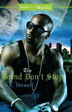 The Grind Don't Stop (eBook, ePUB) - Newell, L. E.