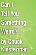 Can I Tell You Something Weird? (eBook,... - Bild 1