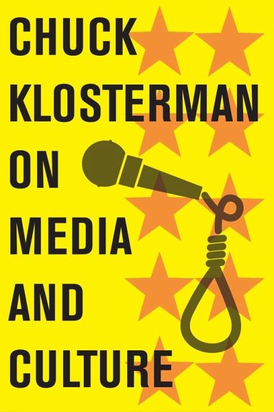Chuck Klosterman on Media and Culture (eBook, ePUB)