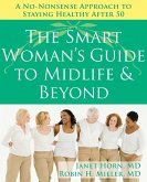 Smart Woman's Guide to Midlife and Beyond (eBook, PDF)