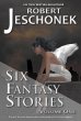 Six Fantasy Stories Volume One (eBook,... - Bild 1