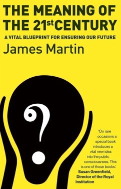 The Meaning Of The 21st Century (eBook, ePUB) - Martin, James