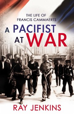 A Pacifist At War (eBook, ePUB) - Jenkins, Ray