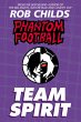 Phantom Football: Team Spirit (eBook,... - Bild 1