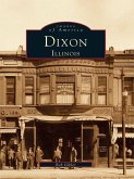 Dixon, Illinois (eBook, ePUB)