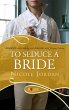 To Seduce a Bride: A Rouge Regency... - Bild 1