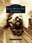 East Broad Top Railroad (eBook, ePUB)