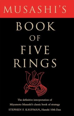 Musashi's Book of Five Rings (eBook, ePUB) - Kaufman, Stephen F.
