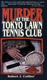 Murder at the Tokyo Lawn & Tennis Club (eBook, ePUB)