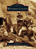 Wyoming County (eBook, ePUB)