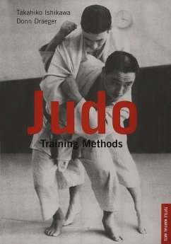 Judo Training Methods (eBook, ePUB) - Ishikawa, Takahiko; Draeger, Donn F.