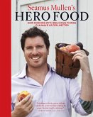 Seamus Mullen's Hero Food (eBook, ePUB)