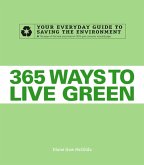 365 Ways to Live Green (eBook, ePUB) 365 Ways to Live Green (eBook, ePUB)