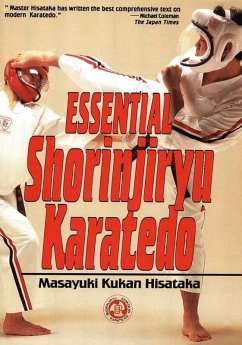 Essential Shorinjiryu Karatedo (eBook, ePUB) - Hisataka, Masayuki Kukan