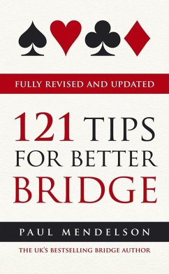 121 Tips for Better Bridge (eBook, ePUB) - Mendelson, Paul