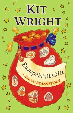 Rumpelstiltskin: A Magic Beans Story (eBook, ePUB) - Wright, Kit