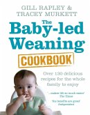 The Baby-led Weaning Cookbook (eBook, ePUB)